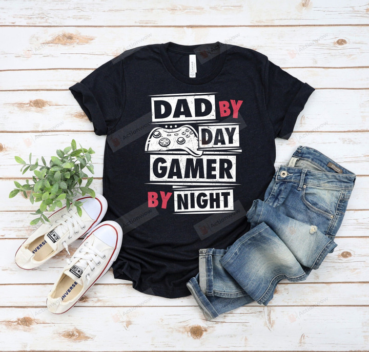 Dad By Day Gamer By Day T-Shirt For Cool Gamer Dads As Fathers Day Gift, Birthday Gift For Dad, Dad Tee, Dad Shirts, Papa T Shirt, Daddy Tee