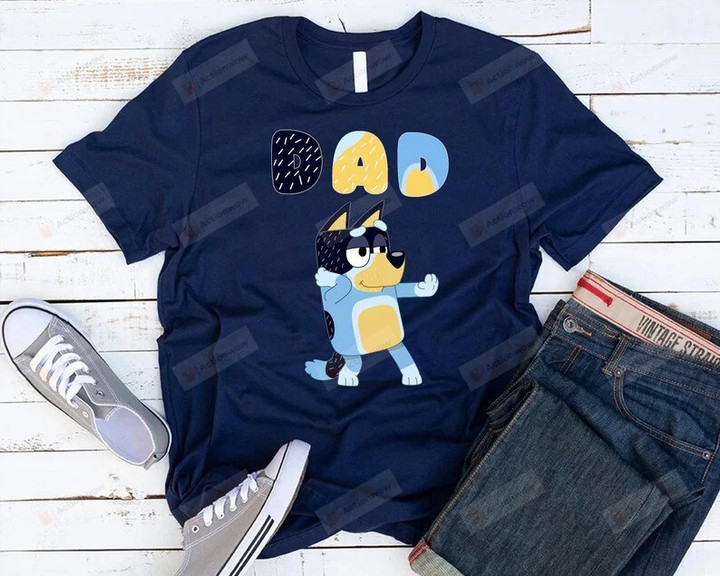 Bluey Bandit Shirt, Bluey Part Shirt, Gift For Father, Man Shirt, Bluey Shirt, Gift For Dad From Son And Daugther, Fathers Day Gift