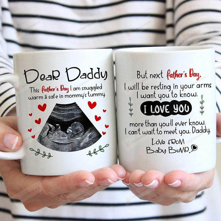 Baby's Sonogram Picture Mug, Gifts For Dad From Bump, Dear Daddy Happy Father's Day Mug