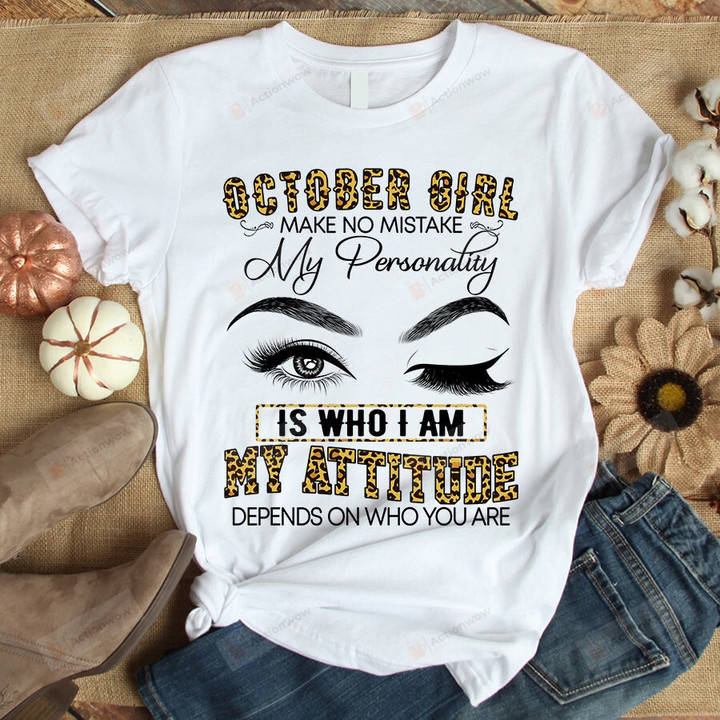 October Girl Make No Mistake Shirt, Birthday Girl, Birthday Queen, Gifts For Birthday, Birthday In October, Gift For Mom For Her For Daughter