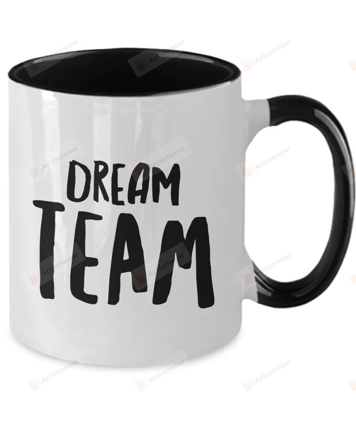 Dream Team Mug, Appreciation Gifts, Coworker Gifts, Gifts For Coworkers Gifts For Women Men