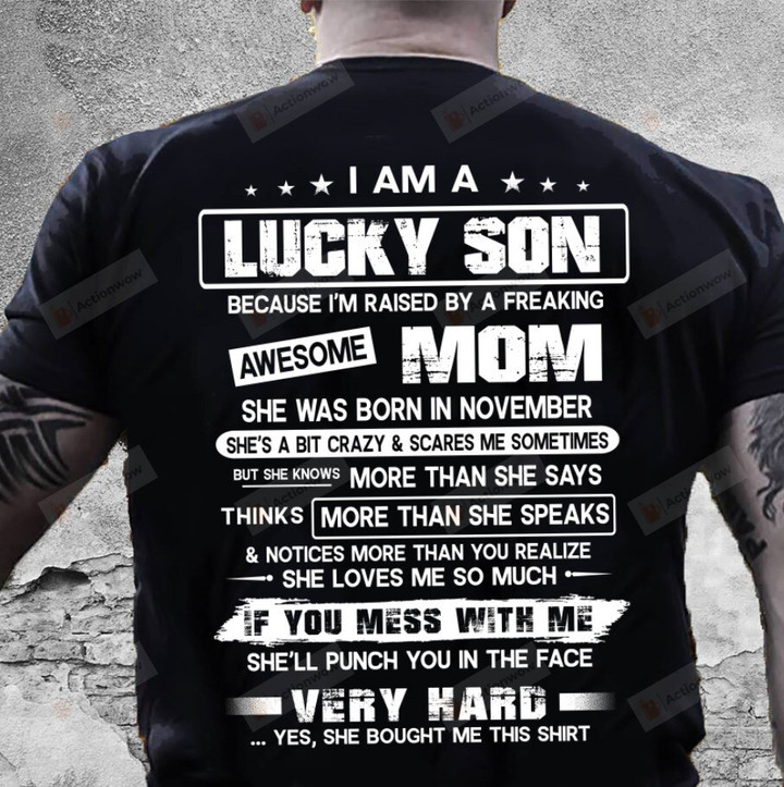 I Am A Lucky Son Of A November Mom Shirts, Gifts For Mom, Birthday Mom, Birthday In November, Gifts For Son, Gifts From Mom, Birthday Gifts For Son