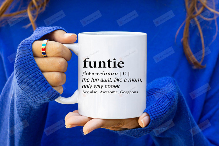 Funtie Coffee Mug, Funtie Definition Mug, Aunt Birthday Gift, Fun Aunt Like A Mom Mug, Sister Gifts