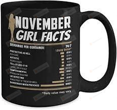 November Girl Facts Mug, Birthday Girl Mug, Birthday Gifts, Gifts For Birthday Queen, Gifts For Her, Birthday Family Gifts