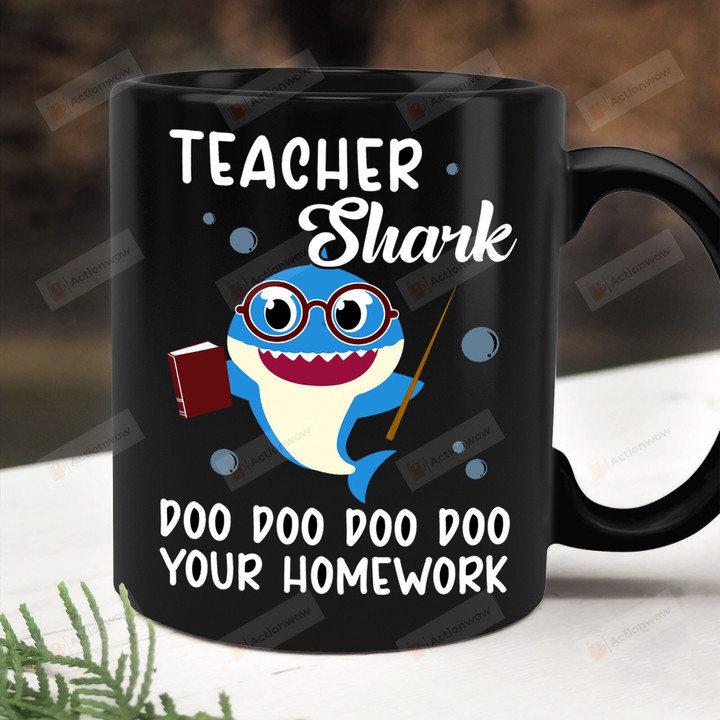 Teacher Shark Do Do Do Your Home Work Mug, Teacher Mug, Back To School 2022, Teacher Gifts, Gifts For Her, Back To School Gifts