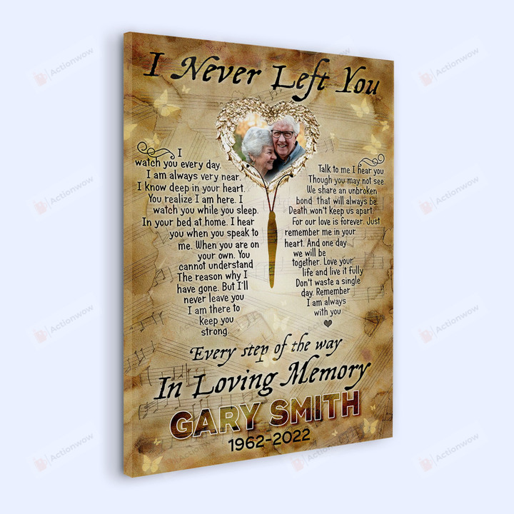 Personalized Custom I Never Left You Portrait Poster Canvas, I'm Always With You Portrait Poster Canvas, Memorial Gifts Portrait Poster Canvas
