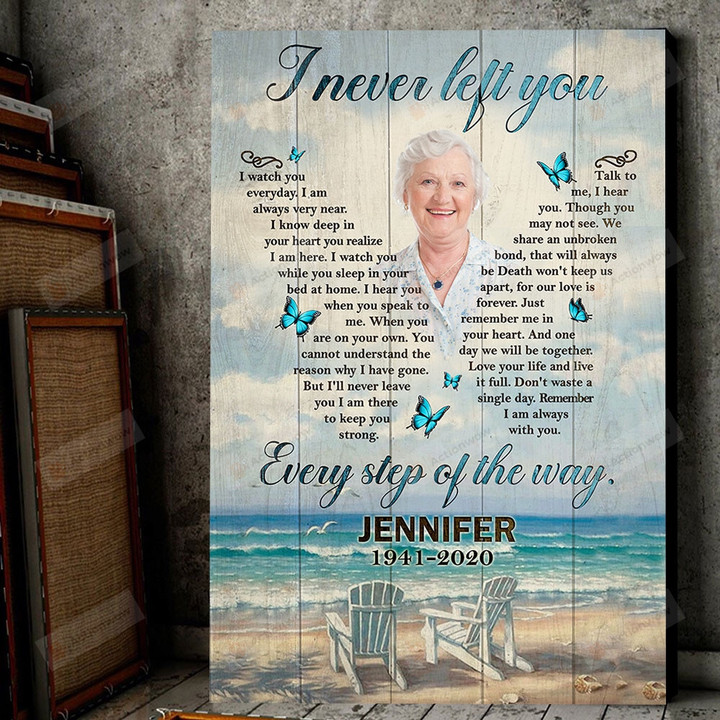 Personalized Custom I Never Left You Portrait Poster Canvas, I'm Always With You Butterfly Portrait Poster Canvas, Memorial Gifts Portrait Poster Canvas
