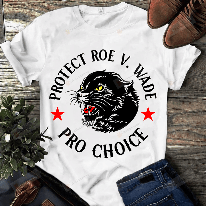 Protect Roe V Wade Shirt, Women's Rights Shirt, Pro Choice Shirt, Feminism Shirt, Feminist Shirt, Equality Shirt, Abortion Rights Shirt, Reproductive Rights Shirt
