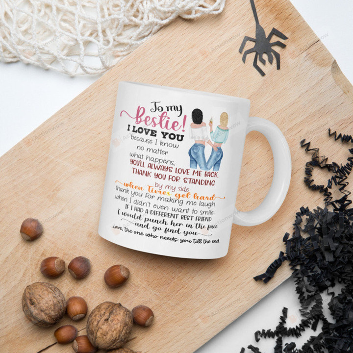 To My Bestie Mug, Best Friend Coffee Mug, Friends Quote Mugs, Thanks For Standing By My Side Gifts, Friendship Ceramic Cup, BFF Birthday Gifts