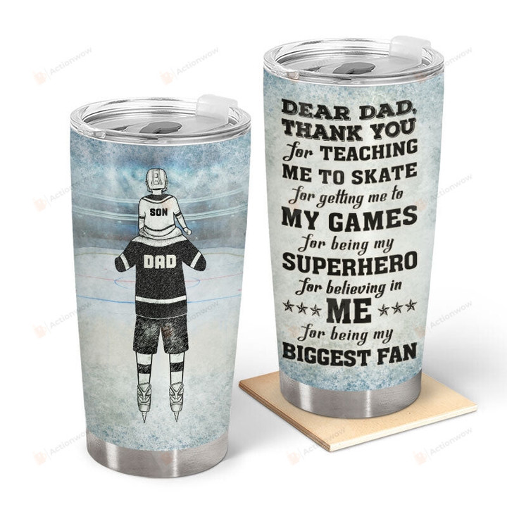Dear Dad Tumbler, Hockey Dad Stainless Steel Tumbler, Dad Thank You For Teaching Me Gifts, Dad Birthday Tumbler Gift From Son