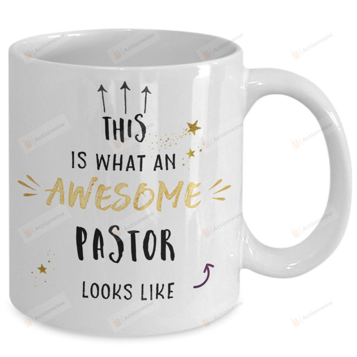This Is What An Awesome Pastor Looks Like Mug, Christian Mug, Religion Mug, God Mug, Jesus Mug, Pastor Mug, Faithful Gift, Pastor Appreciation Gift