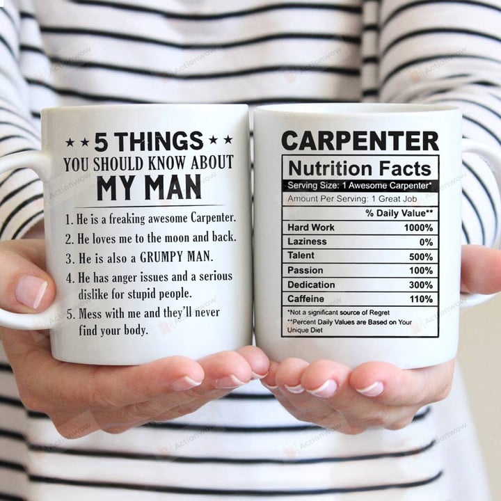 Carpenter Nutrition Facts 11oz 15oz Mug, My Carpenter Mug, 5 Things You Should Know About Carpenter, Gift For Him, Gift For Husband From Wife