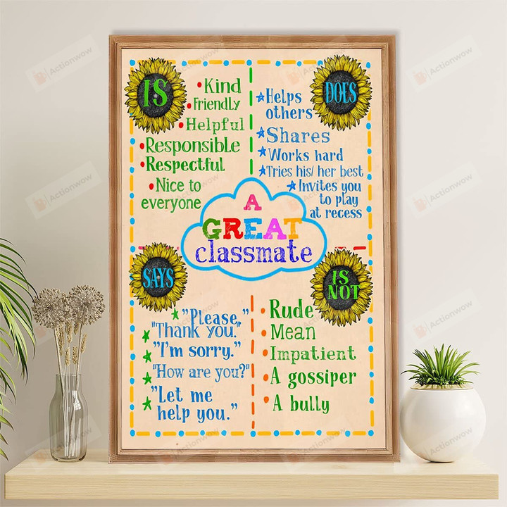 A Great Classmate Poster Canvas, Nice To Everyone Poster Canvas, Classroom Decor Poster Canvas