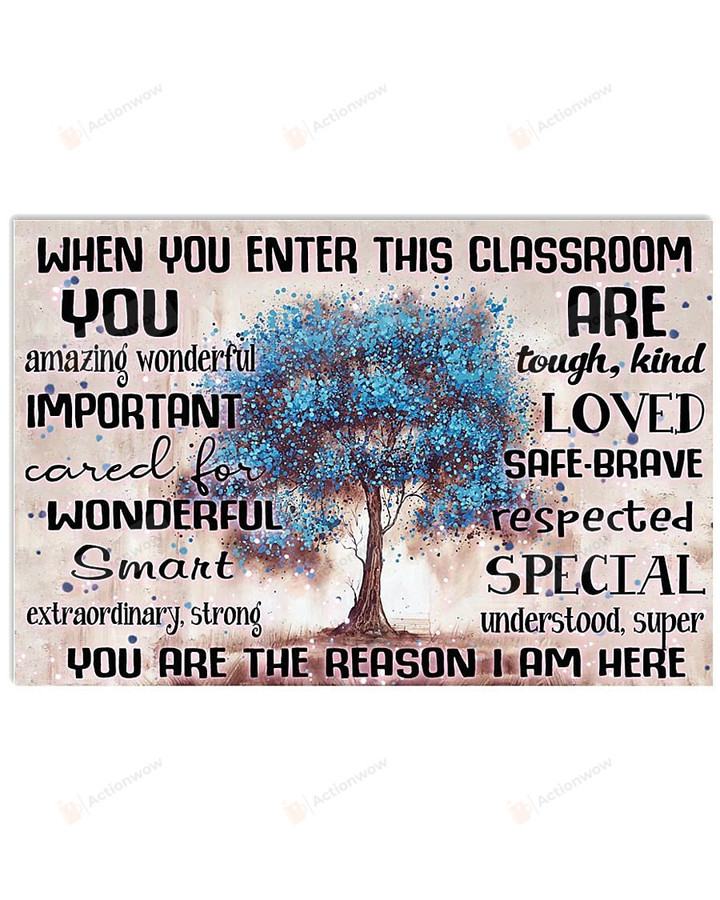 When You Enter This Classroom Poster Canvas, Blue Tree Poster Canvas, Classroom Decor Poster Canvas