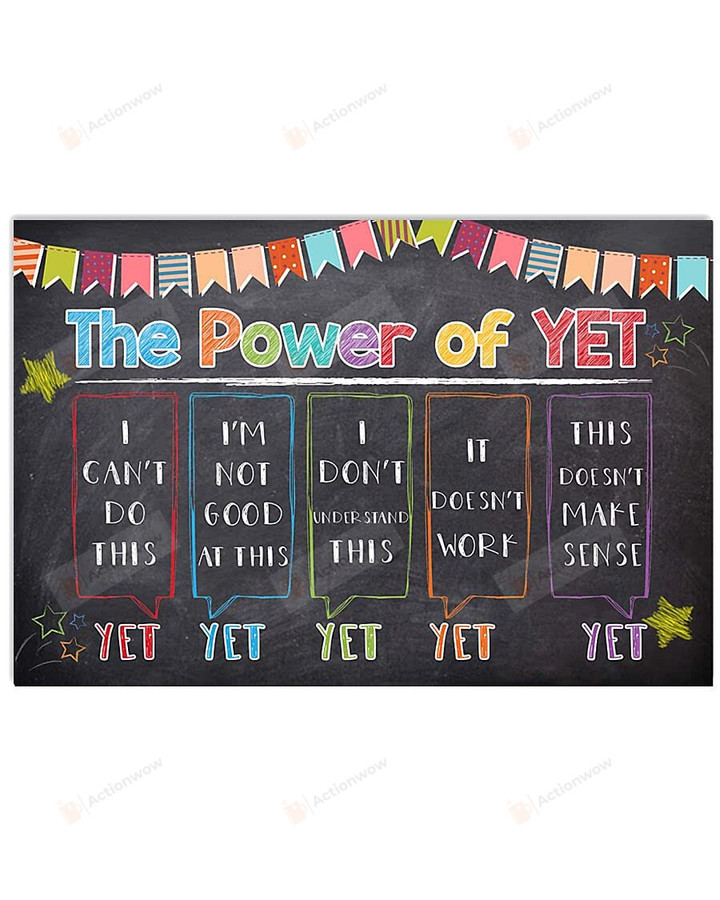 The Power Of Yet Wall Art Classroom Poster Canvas, Inspirational Education Poster Canvas, Classroom Decor Poster Canvas