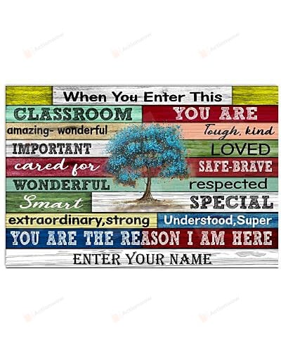 Personalized When You Enter This Classroom Poster Classroom Poster Canvas, Blue Tree Poster Canvas, Classroom Decor Poster Canvas