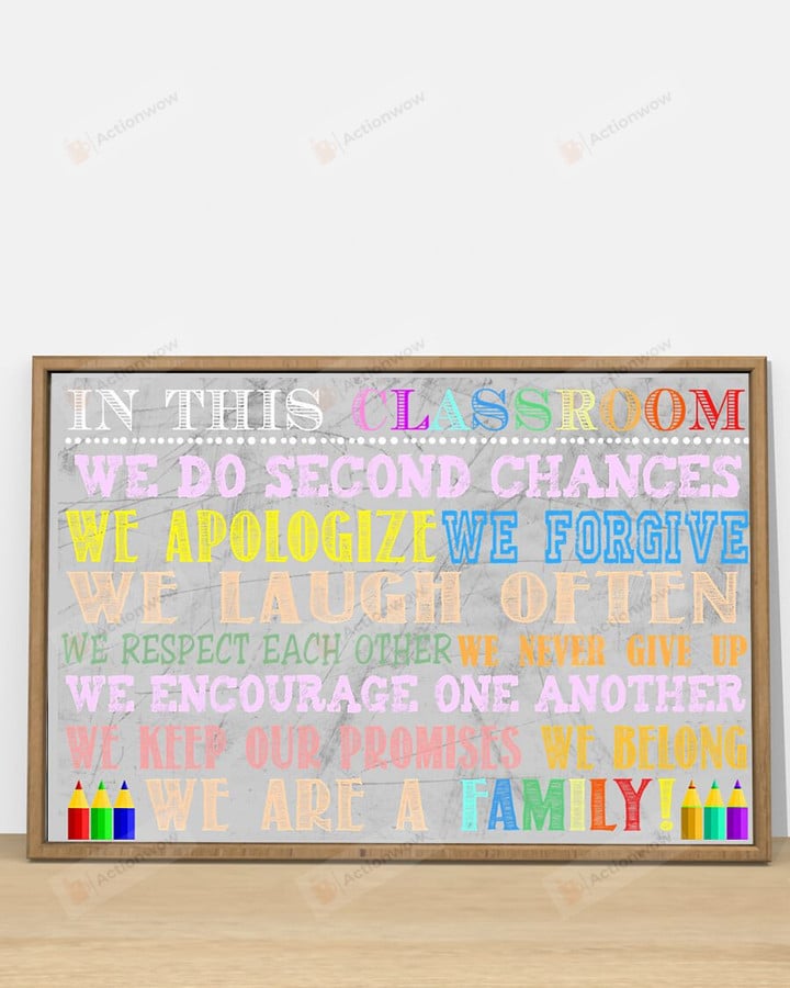 In This Classroom We Do 2nd Changes Poster Canvas, We Are Family Poster Canvas, Classroom Poster Canvas