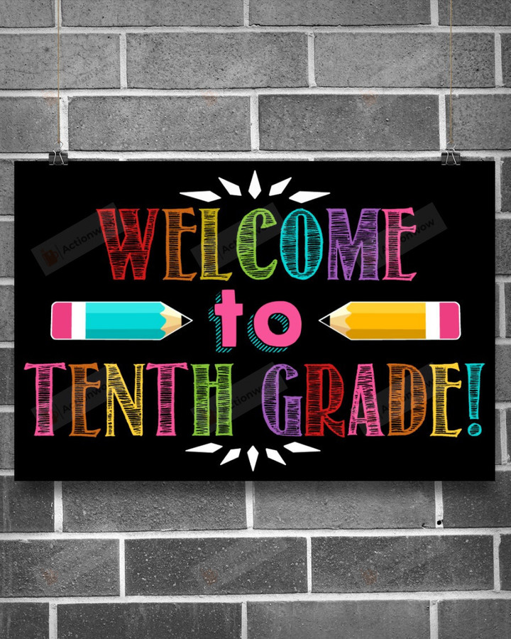 Welcome To Tenth Grade Poster Canvas, Classroom Poster Canvas