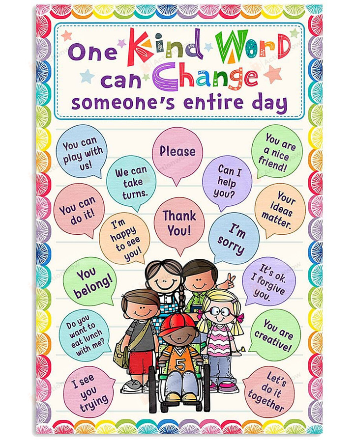 One Kind Word Can Change Someone's Entire Day Poster Canvas, Education Poster Canvas, Classroom Poster Canvas
