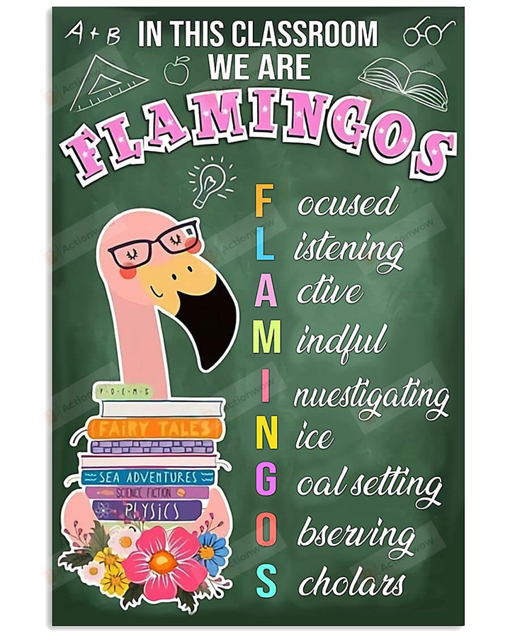 In This Classroom We Are Flamingo Poster Canvas, Wall Art Classroom Poster Canvas