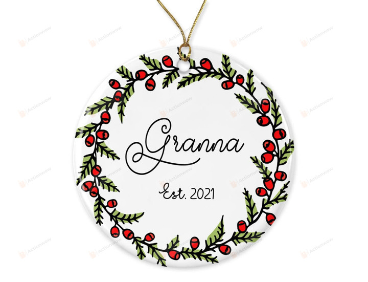 Personalized Granna Est 2021 Ornament Ceramic Ornament Granna Ornament Granna's First Christmas Ornament 2021 New Granna Christmas Ornament Hanging Decor Xmas Tree Decor