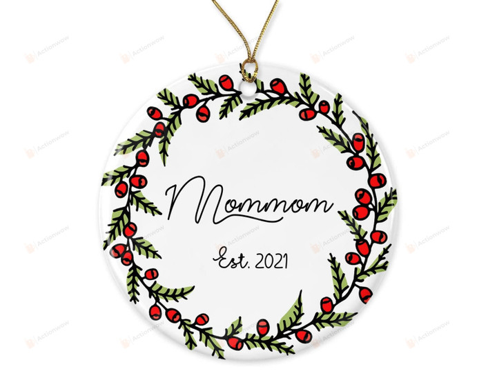 Personalized Mommom Est 2021 Ornament Ceramic Ornament Mommom Ornament Mommom's First Christmas Ornament 2021 New Mommom Christmas Ornament Hanging Decor Xmas Tree Decor