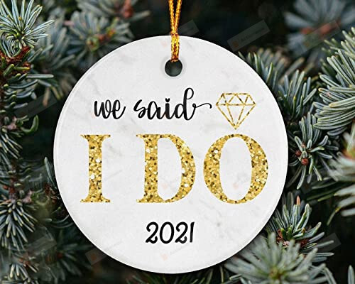 Personalized Wedding Ornament, We Said I Do 2021, Christmas Married Keepsake, Just Married Ornament, Wedding Party Decoration, Newlywed Gift