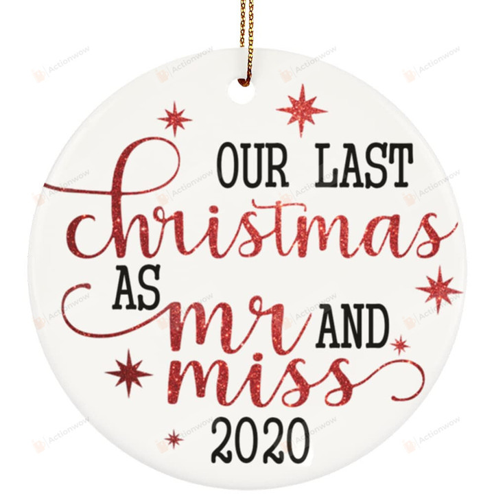Personalized Gifts For Couple On Our Last Christmas As Mr & Miss Ornament 2021 Decoration Mr & Mrs Newlywed Ornaments Romantic Couples Gift Ideas, Christmas Tree Decoration