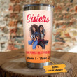 Personalized Sisters The Perfect Best Friend Stainless Steel Tumbler, Tumbler Cups For Coffee/Tea, Great Customized Gifts For Birthday Christmas Thanksgiving