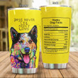 Husky Dog Never Lie About Love Stainless Steel Tumbler Perfect Gifts For Dog Lover Tumbler Cups For Coffee/Tea, Great Customized Gifts For Birthday Christmas Thanksgiving