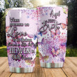 Butterfly When Someone We Love Is In Heaven Stainless Steel Tumbler Perfect Gifts For Butterfly Lover Tumbler Cups For Coffee/Tea, Great Customized Gifts For Birthday Christmas Thanksgiving