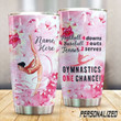 Personalized Gymnastics Once Chance Stainless Steel Tumbler Perfect Gifts For Gymnastics Tumbler Cups For Coffee/Tea, Great Customized Gifts For Birthday Christmas Thanksgiving