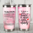 Teacher Heart To Shape Little Minds Stainless Steel Tumbler Perfect Gifts For Teacher Tumbler Cups For Coffee/Tea, Great Customized Gifts For Birthday Christmas Thanksgiving