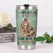 Bengal Cat I Work Hard So My Cats Can Have A Better Life Stainless Steel Tumbler Perfect Gifts For Cat Lover Tumbler Cups For Coffee/Tea, Great Customized Gifts For Birthday Christmas Thanksgiving