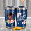 Personalized Black Girl She Is Called With Strength Steel Tumbler Perfect Gifts For Flower Lover Tumbler Cups For Coffee/Tea, Great Customized Gifts For Birthday Christmas Thanksgiving
