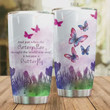 Butterfly And Just When The Caterpillar Stainless Steel Tumbler Perfect Gifts For Butterfly Lover Tumbler Cups For Coffee/Tea, Great Customized Gifts For Birthday Christmas Thanksgiving