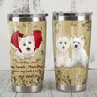 Westie Dog They Steal My Bed And Sofa Stainless Steel Tumbler Perfect Gifts For Dog Lover Tumbler Cups For Coffee/Tea, Great Customized Gifts For Birthday Christmas Thanksgiving