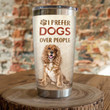 Cocker Spaniel Dog I Prefer Dog Over People Stainless Steel Tumbler Perfect Gifts For Dog Lover Tumbler Cups For Coffee/Tea, Great Customized Gifts For Birthday Christmas Thanksgiving
