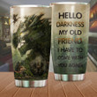 Dragon Hello Darkness My Old Friend Stainless Steel Tumbler Perfect Gifts For Dragon Lover Tumbler Cups For Coffee/Tea, Great Customized Gifts For Birthday Christmas Thanksgiving
