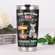 Chihuahua Dog Once Upon A Time Stainless Steel Tumbler Perfect Gifts For Dog Lover Tumbler Cups For Coffee/Tea, Great Customized Gifts For Birthday Christmas Thanksgiving