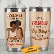 Personalized Black Girl Bestie Sisters Are We Forever We'll Be Stainless Steel Tumbler Perfect Gifts Tumbler Cups For Coffee/Tea, Great Customized Gifts For Birthday Christmas Thanksgiving