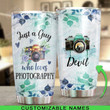 Personalized Just A Guy Who Loves Photography Stainless Steel Tumbler Perfect Gifts For Photography Lover Tumbler Cups For Coffee/Tea, Great Customized Gifts For Birthday Christmas Thanksgiving