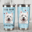 Westie Dog Hair Is My Glitter Stainless Steel Tumbler Perfect Gifts For Dog Lover Tumbler Cups For Coffee/Tea, Great Customized Gifts For Birthday Christmas Thanksgiving