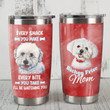 Bichon Frise Dog Dog Mom Every Snack You Make Stainless Steel Tumbler Perfect Gifts For Dog Lover Tumbler Cups For Coffee/Tea, Great Customized Gifts For Birthday Christmas Thanksgiving