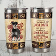 Schnauzer Look Right Beside You And I'll Be There Stainless Steel Tumbler, Tumbler Cups For Coffee/Tea, Great Customized Gifts For Birthday Christmas Thanksgiving