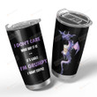 Dragon I Don't Care What Day It Is Stainless Steel Tumbler Perfect Gifts For Dragon Lover Tumbler Cups For Coffee/Tea, Great Customized Gifts For Birthday Christmas Thanksgiving
