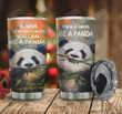 Always Be Yourself Unless You Can Be A Panda Then Always Be A Panda Stainless Steel Tumbler, Tumbler Cups For Coffee/Tea, Great Customized Gifts For Birthday Christmas Thanksgiving