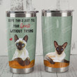 Siamese Some Things Just Fill Your Heart Without Trying Stainless Steel Tumbler, Tumbler Cups For Coffee/Tea, Great Customized Gifts For Birthday Christmas Thanksgiving