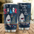Shark When You Enter The Ocean You Enter The Food Chain Stainless Steel Tumbler, Tumbler Cups For Coffee/Tea, Great Customized Gifts For Birthday Christmas Thanksgiving