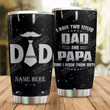 Personalized Family I Have Two Titles Dad And Papa Stainless Steel Tumbler Perfect Gifts For Family Lover Tumbler Cups For Coffee/Tea, Great Customized Gifts For Birthday Christmas Thanksgiving Father's Day
